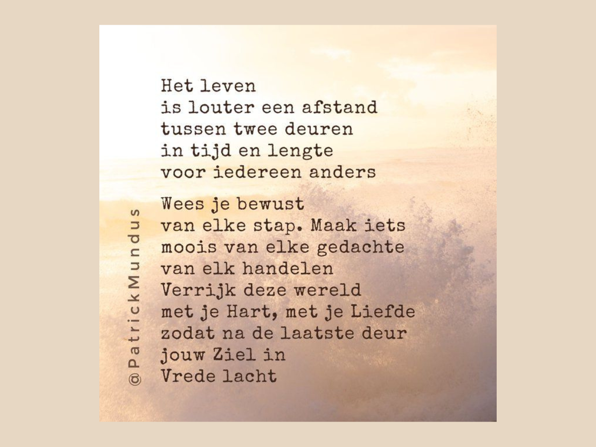 Het leven is louter een afstand tussen twee deuren