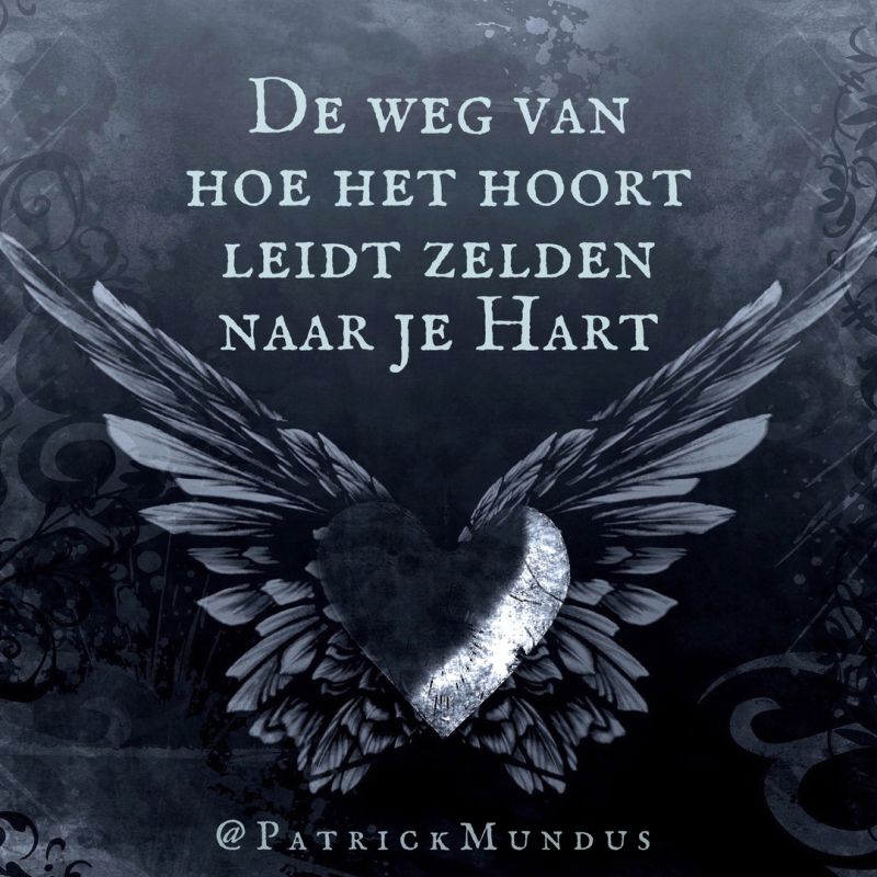 De weg van hoe het hoort leidt zelden naar je Hart